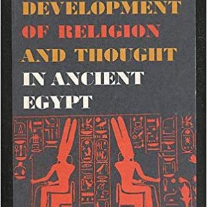 J.H Breasted: Development of religion and thought in Ancient Egypt, wyd. Harper Torchbooks 1959