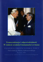 Transcendencja i odpowiedzialność – Filozofia chrześcijańska; wyd. UAM 2006