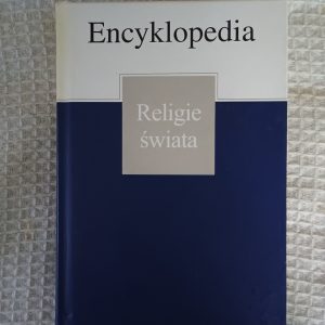 Religie świata: Encyklopedia - Juliusz Rawicz
