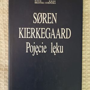 Pojęcie lęku - Søren Kierkegaard