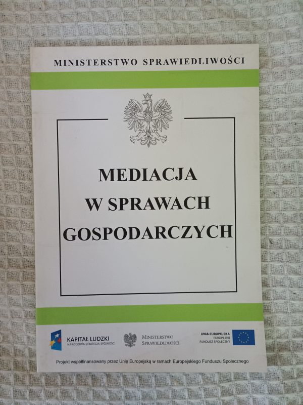 Mediacja w sprawach gospodarczych - Sylwester Pieckowski