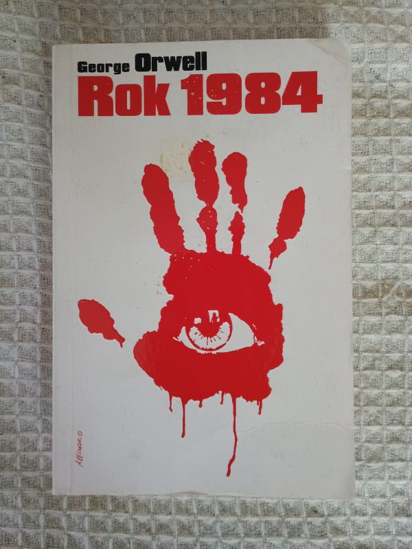 Rok 1984 - George Orwell