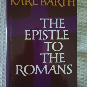 The Epistle to the Romans - Karl Barth