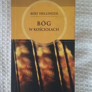 Bóg w kościołach - Bert Hellinger