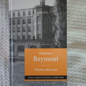 Ziemia obiecana - Władysław Stanisław Reymont