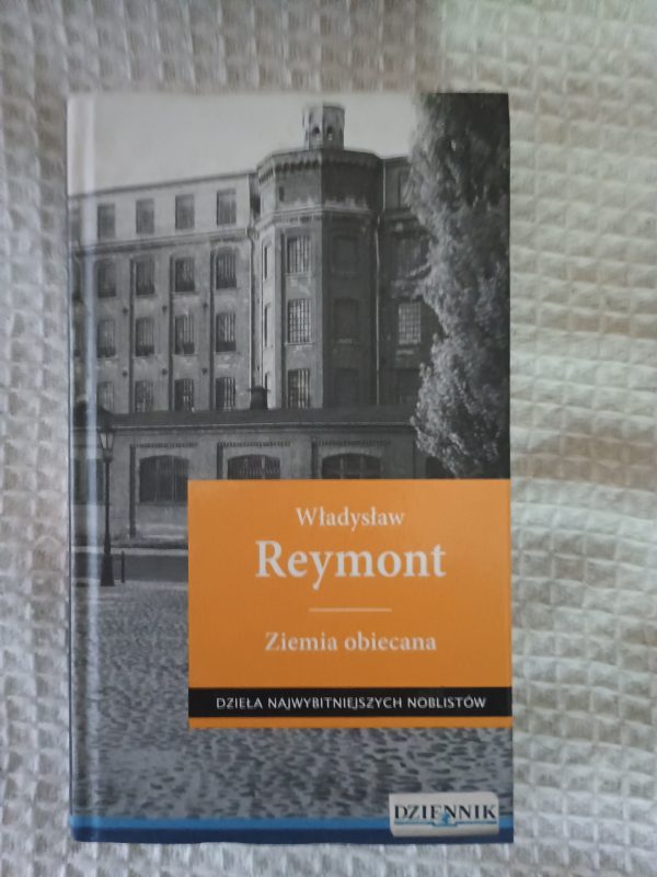Ziemia obiecana - Władysław Stanisław Reymont