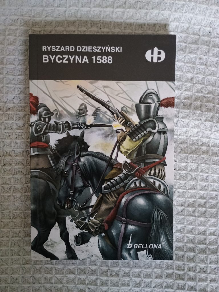 Byczyna 1588 - Ryszard Dzieszyński
